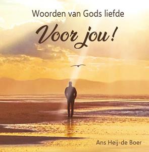 Ans Heij- de Boer Woorden van Gods liefde voor jou! -   (ISBN: 9789492959805)