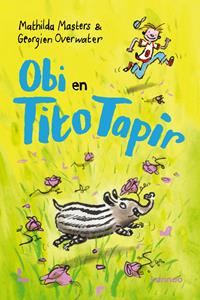 Mathilda Masters Obi en Tito Tapir -   (ISBN: 9789401489881)