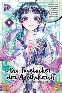 Manga Cult Die Tagebücher der Apothekerin - Geheimnisse am Kaiserhof / Die Tagebücher der Apothekerin - Geheimnisse am Kaiserhof Bd.10