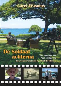 Carel Erasmus De Soldaat achterna -   (ISBN: 9789493240230)