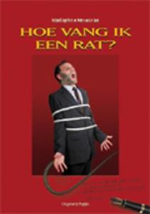 Peter van der Geer, Richard Engelfriet Hoe vang ik een rat℃ -   (ISBN: 9789078709367)