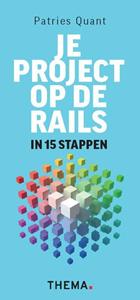 Patries Quant Je project op de rails -   (ISBN: 9789462723733)