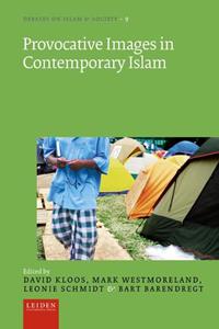 Leiden University Press Provocative Images in Contemporary Islam -   (ISBN: 9789087283773)