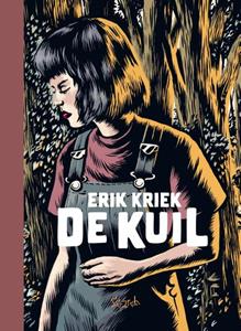 Erik Kriek De kuil -   (ISBN: 9789493166691)