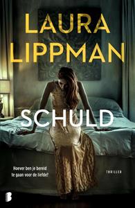 Laura Lippman Schuld -   (ISBN: 9789022599457)