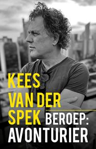 Kees van der Spek Beroep: avonturier -   (ISBN: 9789026166501)