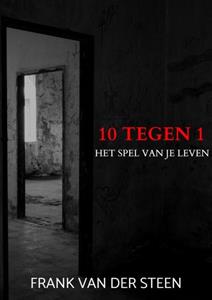 Frank van der Steen 10 Tegen 1 -   (ISBN: 9789464802320)