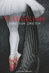 Anne van Zwieten Vleugellam -   (ISBN: 9789083292298)