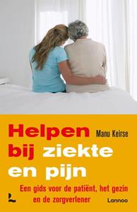 Manu Keirse Helpen bij ziekte en pijn -   (ISBN: 9789020983005)