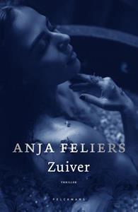 Anja Feliers Zuiver -   (ISBN: 9789463376891)