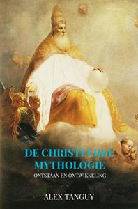 Alex Tanguy De christelijke mythologie -   (ISBN: 9789464804102)