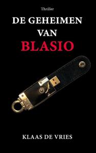 Klaas de Vries De geheimen van Blasio -   (ISBN: 9789463284981)
