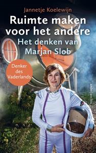 Jannetje Koelewijn, Marjan Slob Ruimte maken voor het andere -   (ISBN: 9789026364242)
