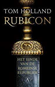 Tom Holland Rubicon -   (ISBN: 9789025316600)