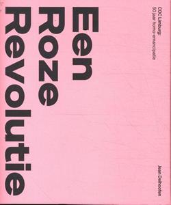 Jean Delhoofen Een Roze Revolutie -   (ISBN: 9789090368887)