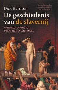 Dick Harrison De geschiedenis van de slavernij -   (ISBN: 9789401919883)