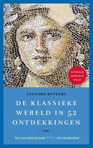 Leonard Rutgers De klassieke wereld in 52 ontdekkingen -   (ISBN: 9789463822961)