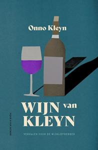 Onno Kleyn Wijn van Kleyn -   (ISBN: 9789038813189)
