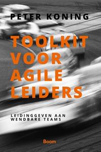 Peter Koning Toolkit voor agile leiders -   (ISBN: 9789024458004)