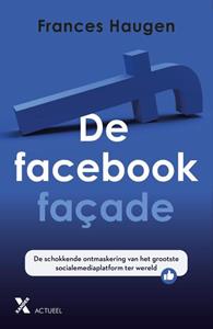Frances Haugen De Facebookfaçade -   (ISBN: 9789401619752)