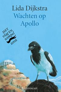 Lida Dijkstra Wachten op Apollo -   (ISBN: 9789047750796)