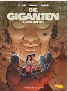 Carlsen / Carlsen Comics Die Giganten 3: Bora und Leap