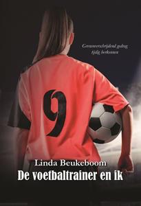 Linda Beukeboom De voetbaltrainer en ik -   (ISBN: 9789464497595)