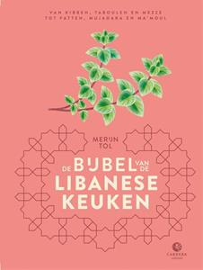 Merijn Tol De bijbel van de Libanese keuken -   (ISBN: 9789048863648)