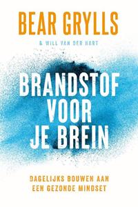 Bear Grylls Brandstof voor je brein -   (ISBN: 9789033803697)