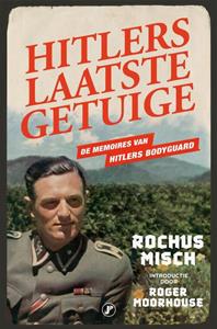 Rochus Misch Hitlers laatste getuige -   (ISBN: 9789089754851)