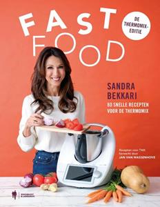 Sandra Bekkari Fast Food, de Thermomix-editie -   (ISBN: 9789072201393)