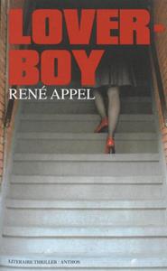 René Appel Loverboy -   (ISBN: 9789041414489)