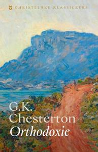 G. K. Chesterton Orthodoxie -   (ISBN: 9789043539722)