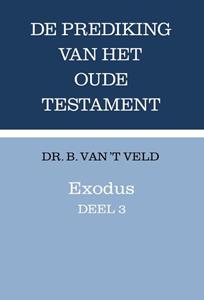 B. van 't Veld Exodus, deel 3 -   (ISBN: 9789043539814)