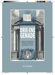 Drs. R.H. Kieskamp Drie-ene genade -   (ISBN: 9789088973581)