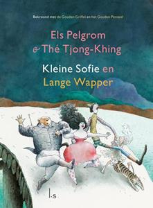 Els Pelgrom, Thé Tjong Khing Kleine Sofie en lange Wapper -   (ISBN: 9789024597314)