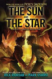 Little, Brown Books for Young Readers From the World of Percy Jackson: The Sun and the Star