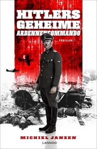 Michiel Janzen Hitlers geheime Ardennencommando -   (ISBN: 9789401463300)