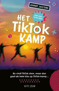 Annet Jacobs Het TikTok Kamp -   (ISBN: 9789493236592)