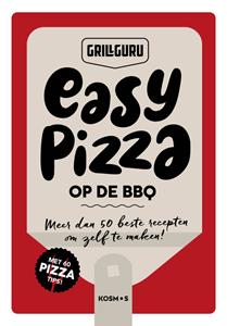 Grill Guru Easy Pizza op de BBQ -   (ISBN: 9789043927666)