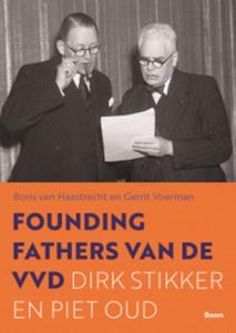 Boris van Haastrecht, Gerrit Voerman De founding fathers van de VVD -   (ISBN: 9789024457755)