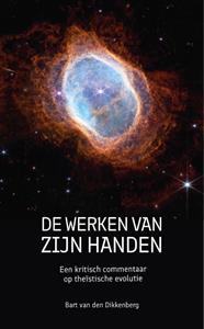 Bart van den Dikkenberg De werken van Zijn handen -   (ISBN: 9789087189648)