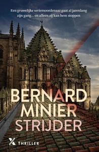 Bernard Minier Strijder -   (ISBN: 9789401619257)