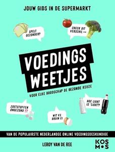 Leroy van de Ree Voedingsweetjes -   (ISBN: 9789043929431)