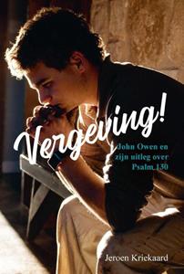 Jeroen Kriekaard Vergeving! -   (ISBN: 9789087189303)