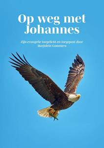 Marjolein Gommers Op weg met Johannes -   (ISBN: 9789464810905)