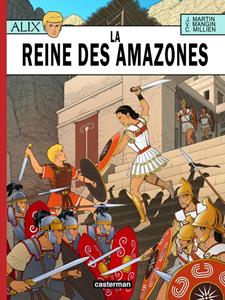 jacquesmartin,valériemangin De Koningin van de Amazones -  Jacques Martin, Valérie Mangin (ISBN: 9789030377580)