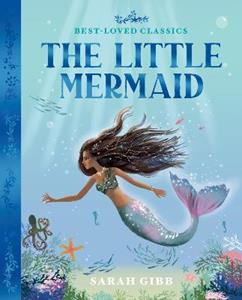 The Little Mermaid by Sarah Gibb