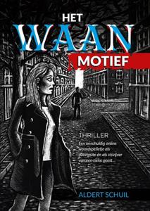 Aldert Schuil Het waanmotief -   (ISBN: 9789083081618)