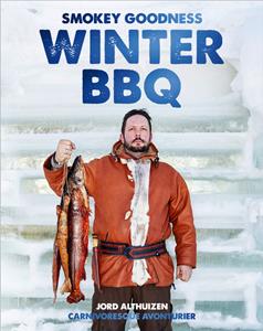 Jord Althuizen Smokey Goodness Winter BBQ -   (ISBN: 9789043925051)